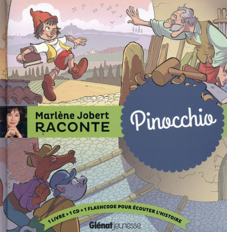 PINOCCHIO - D-APRES COLLODI - JOBERT MARLENE - Glénat Jeunesse