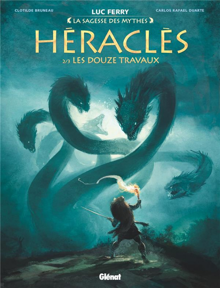 HERACLES - TOME 02 - LES DOUZE TRAVAUX - BRUNEAU/DUARTE - GLENAT