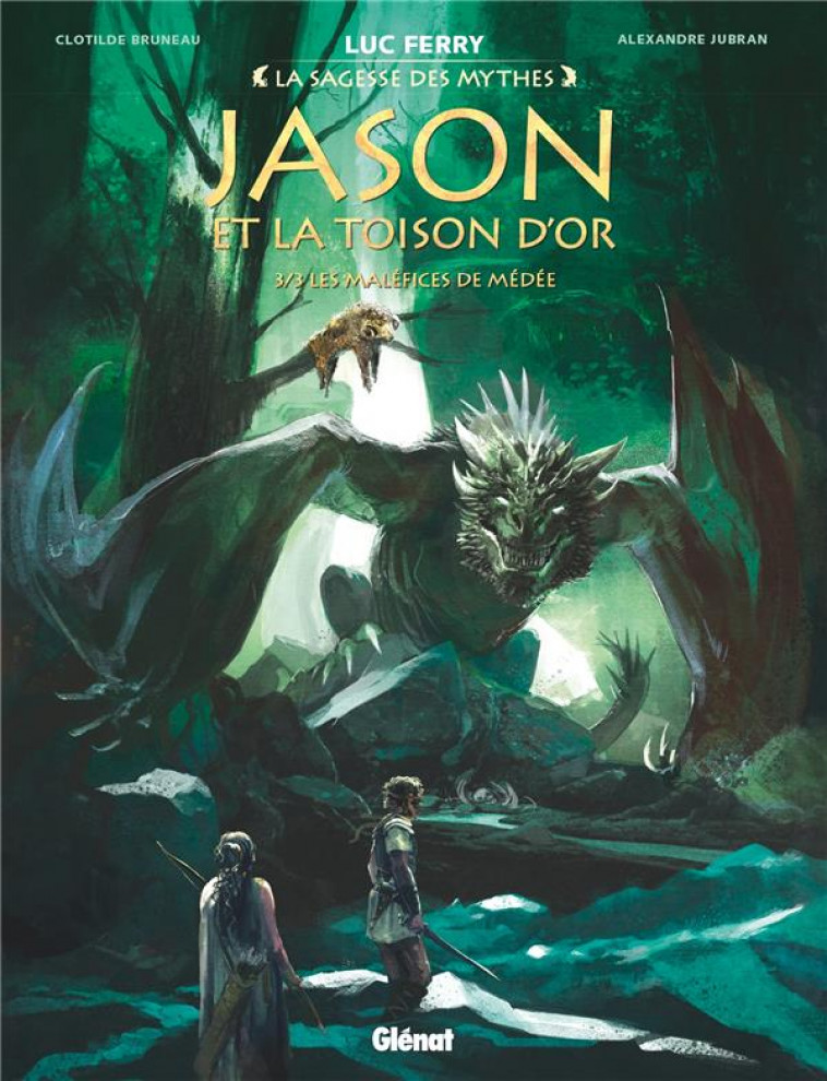 JASON ET LA TOISON D-OR - TOME 03 - LES MALEFICES DE MEDEE - VIGNAUX/BRUNEAU - GLENAT