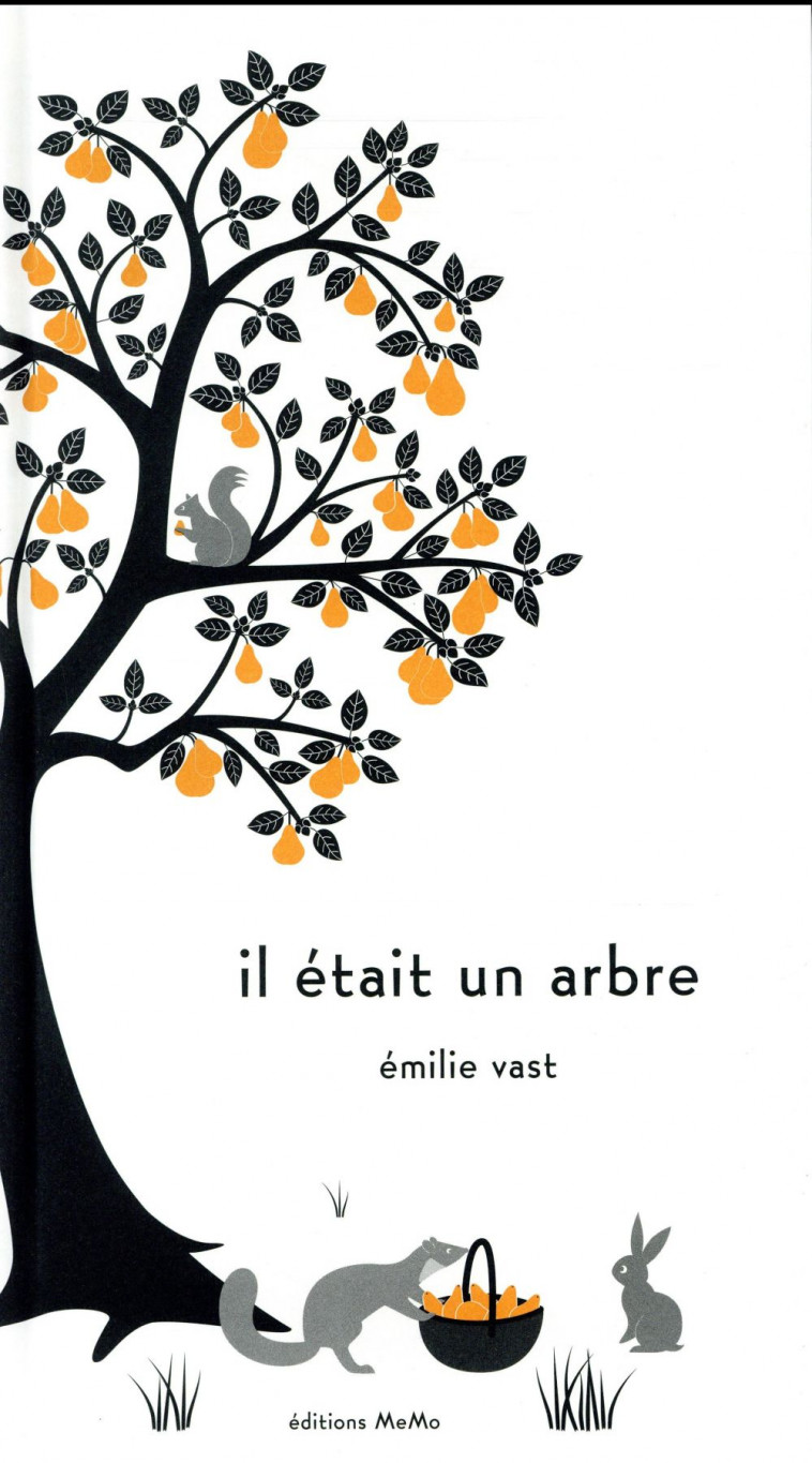 IL ETAIT UN ARBRE - VAST EMILIE - MEMO