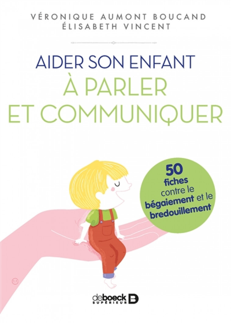 AIDER SON ENFANT A PARLER ET COMMUNIQUER - AUMONT BOUCAND V. - SOLAL