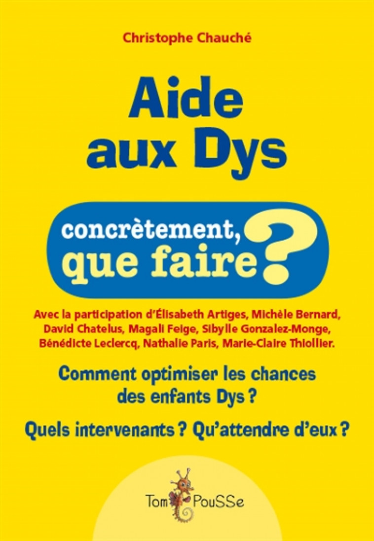 AIDE AUX DYS - CHAUCHE CHRISTOPHE - Tom pousse