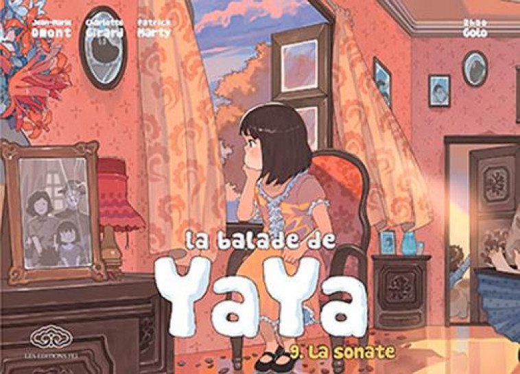 LA BALADE DE YAYA T9 - GIRARD/MARTY/OMONT - les Ed. Fei