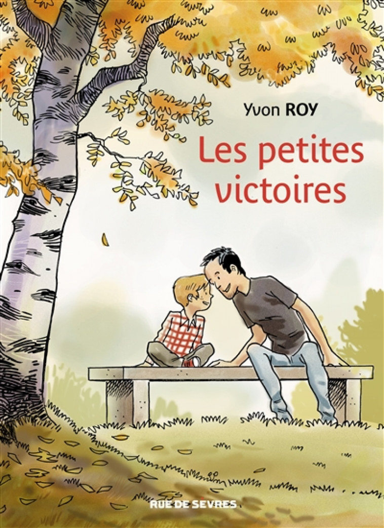 LES PETITES VICTOIRES - ROY YVON - Rue de Sèvres