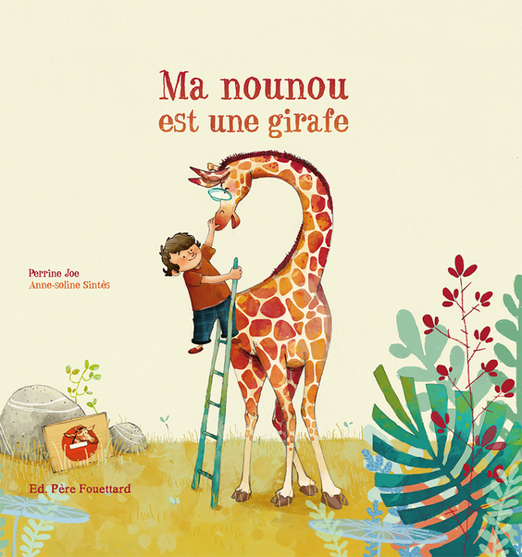 Ma nounou est une girafe - Perrine Joe - PERE FOUETTARD