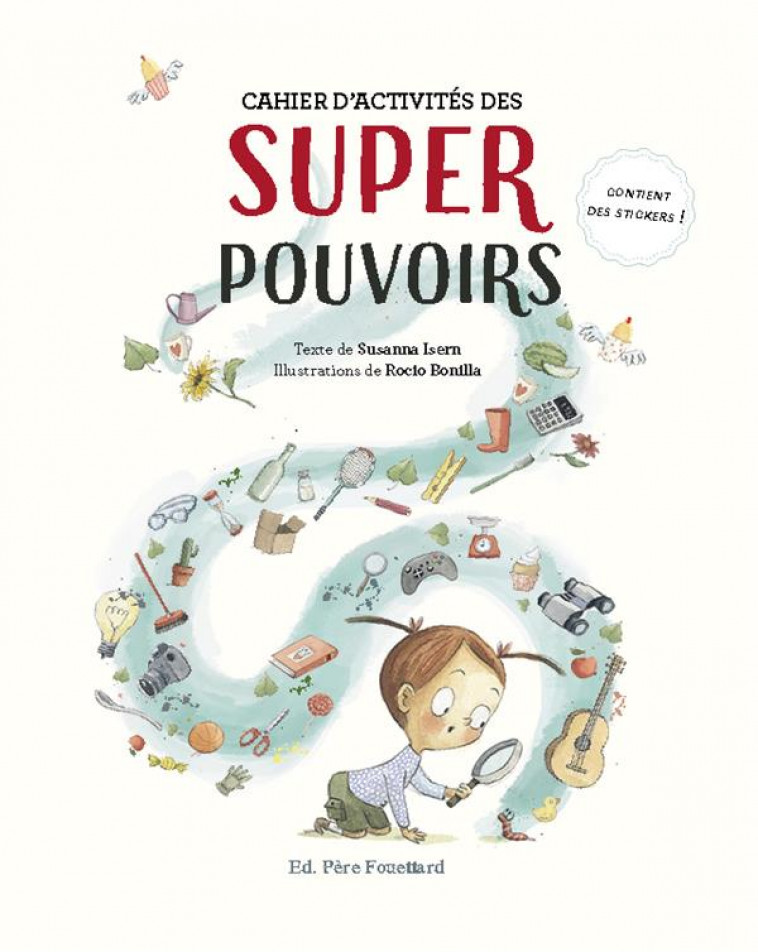 CAHIER D-ACTIVITES DES SUPERPOUVOIRS (COLL. GRAIN DE FOLIE) - SUSANNA ISERN - PERE FOUETTARD