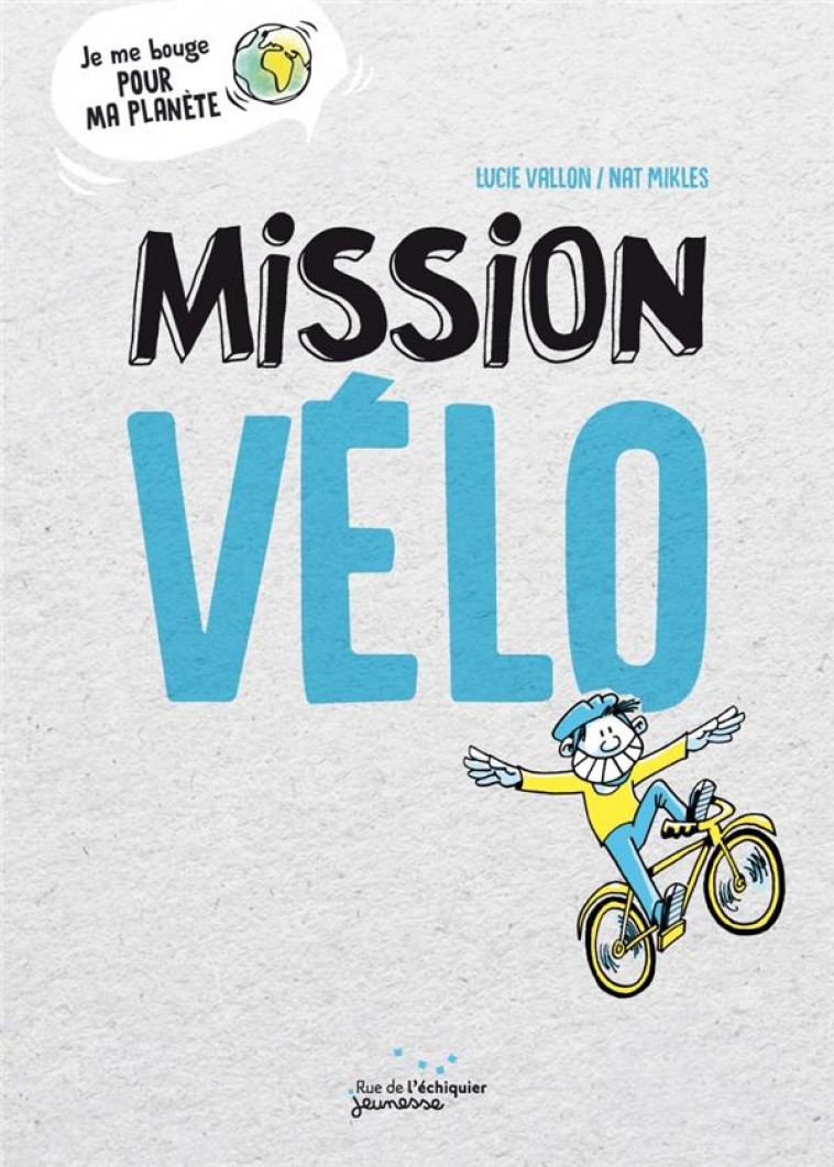 MISSION VELO - VALLON/MIKLES - RUE ECHIQUIER