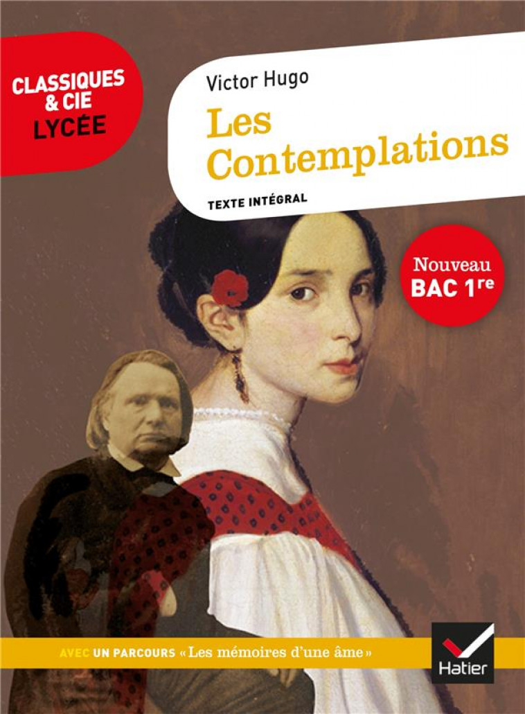 LES CONTEMPLATIONS, LIVRES I A IV (BAC 2021) - SUIVI DU PARCOURS  LES MEMOIRES D-UNE AME - HUGO VICTOR - HATIER SCOLAIRE