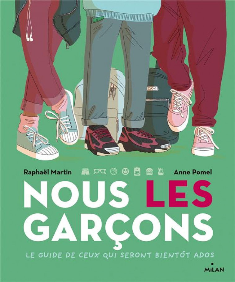 NOUS, LES GARCONS - MARTIN/POMEL - MILAN