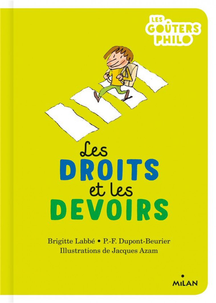 LES DROITS ET LES DEVOIRS - LABBE/DUPONT-BEURIER - MILAN