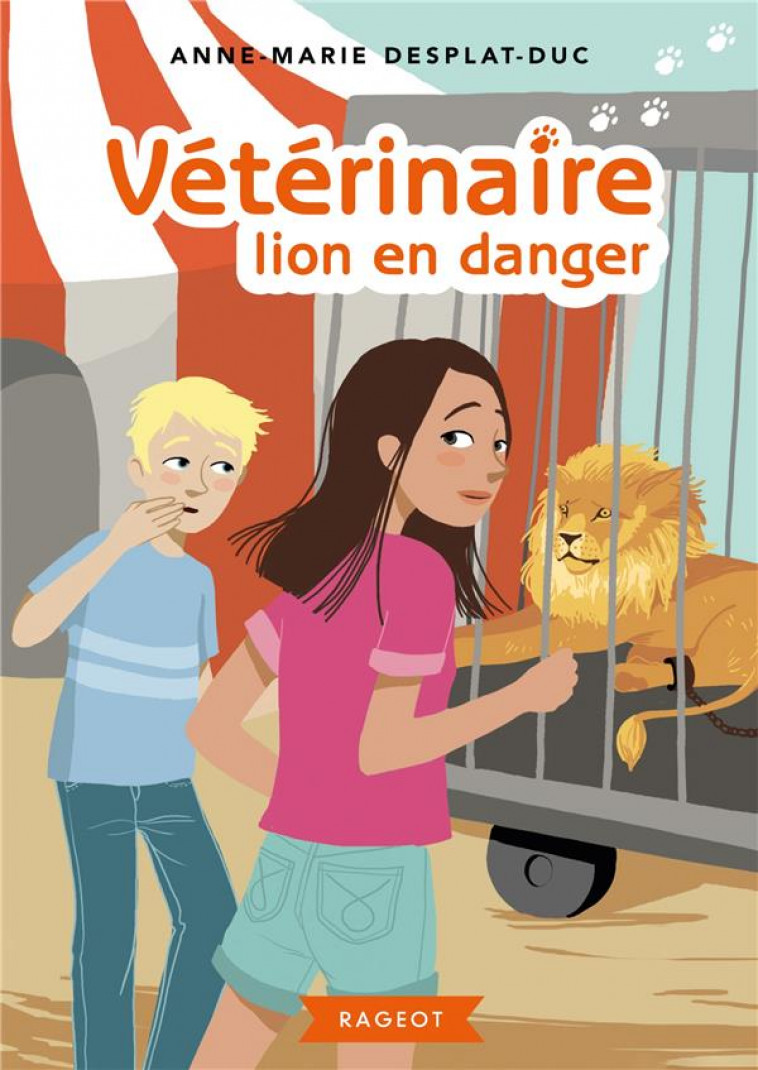 VETERINAIRE - T04 - VETERINAIRE LION EN DANGER - DESPLAT-DUC/DELVAUX - RAGEOT