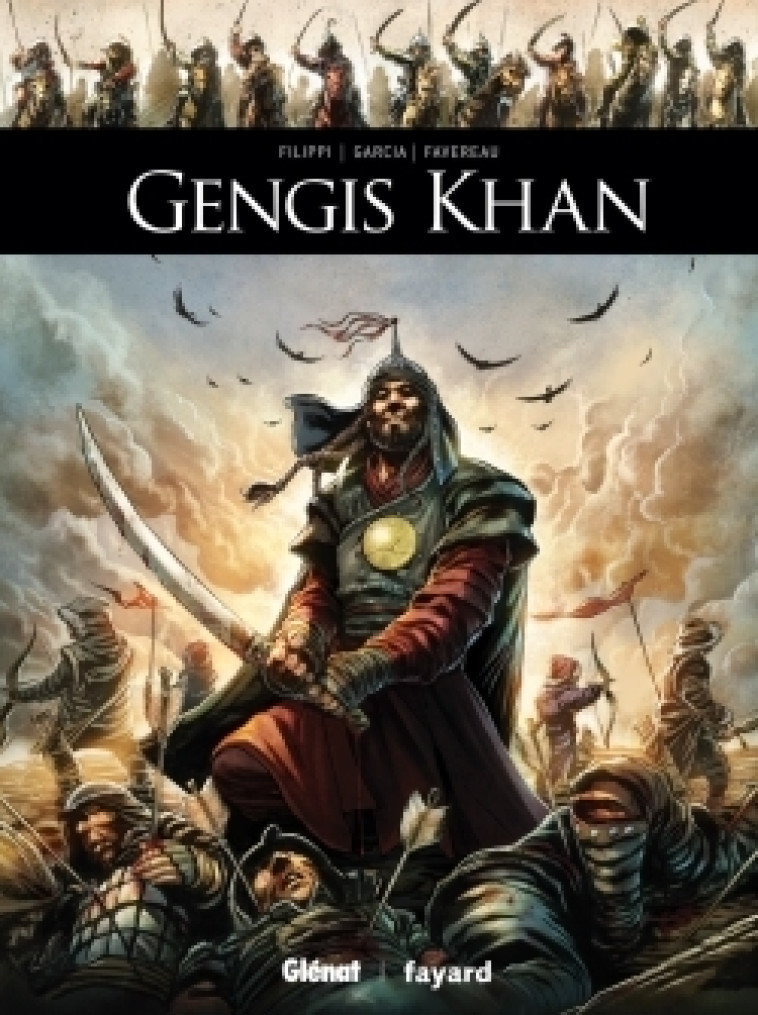 Gengis Khan - Denis-Pierre Filippi - GLENAT