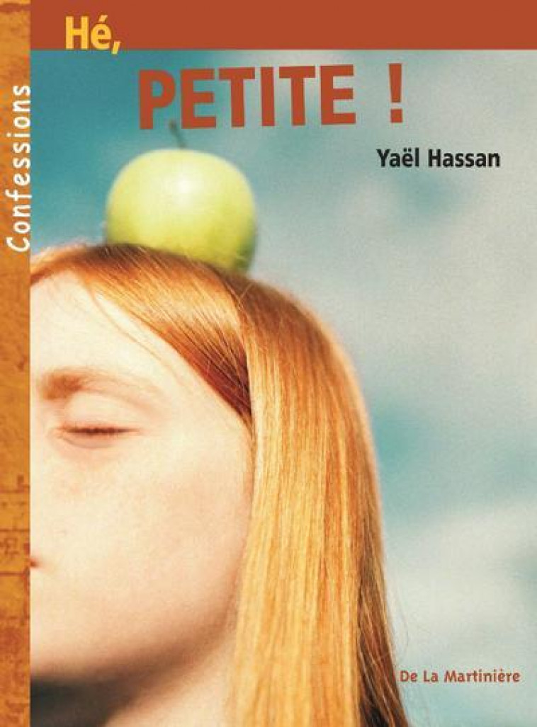 HE, PETITE ! - HASSAN YAEL - MARTINIERE BL