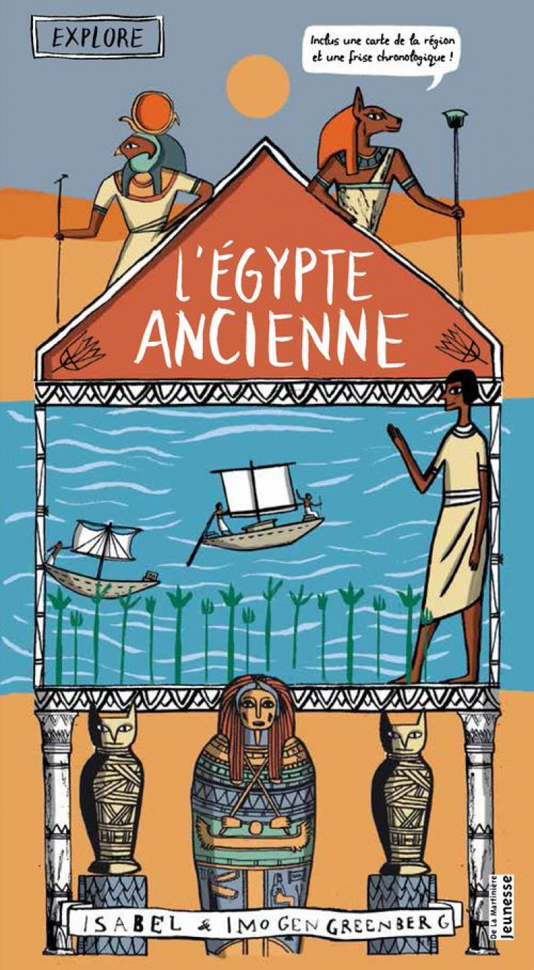 EXPLORE L-EGYPTE ANCIENNE - GREENBERG I E I. - De La Martinière Jeunesse