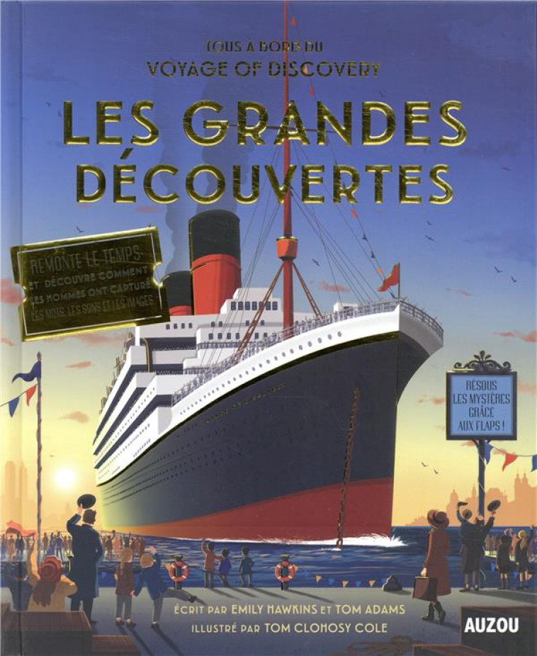 TOUS A BORD DU VOYAGE OF DISCOVERY - LES GRANDES DECOUVERTES - EMILY HAWKINS  TOM A - PHILIPPE AUZOU