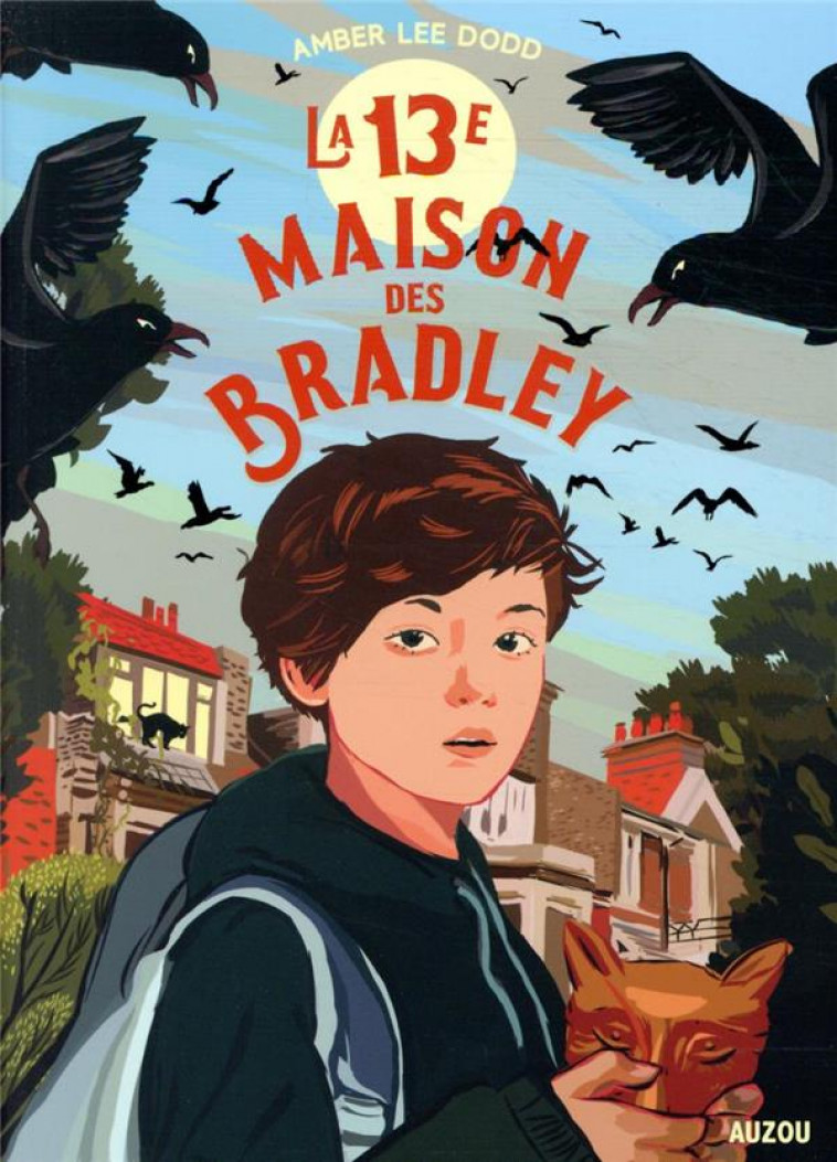 LA 13E MAISON DES BRADLEY - AMBLER LEE DODD - PHILIPPE AUZOU