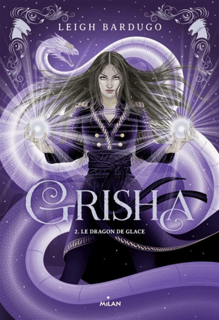 GRISHA, TOME 02 - LE DRAGON DE GLACE - BARDUGO/MORELLEC - BD Kids