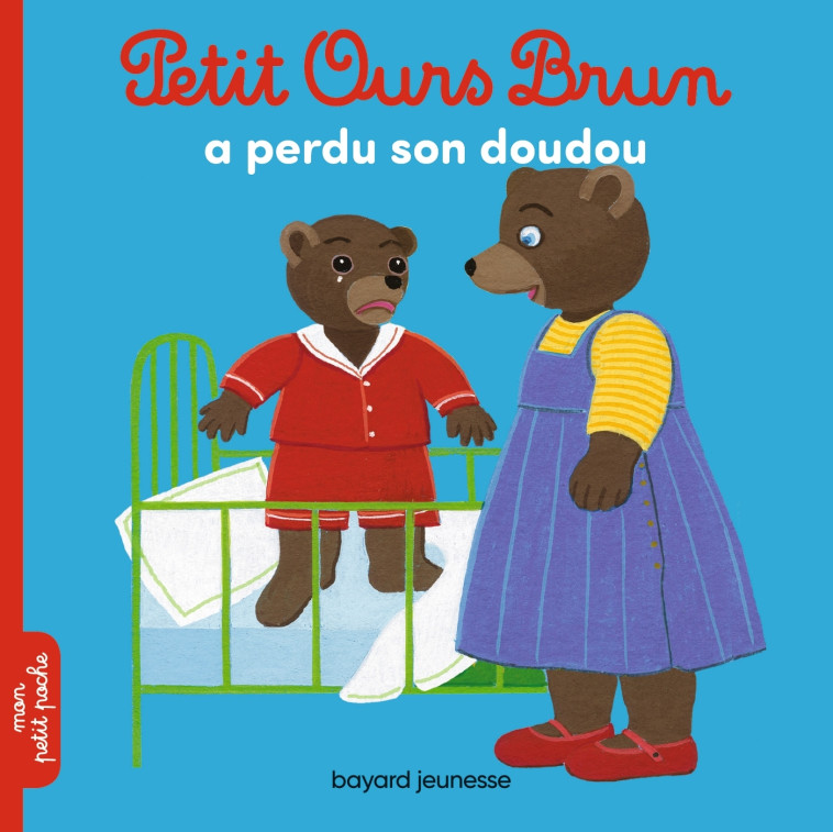 Petit Ours Brun a perdu son doudou - Marie Aubinais - BAYARD JEUNESSE