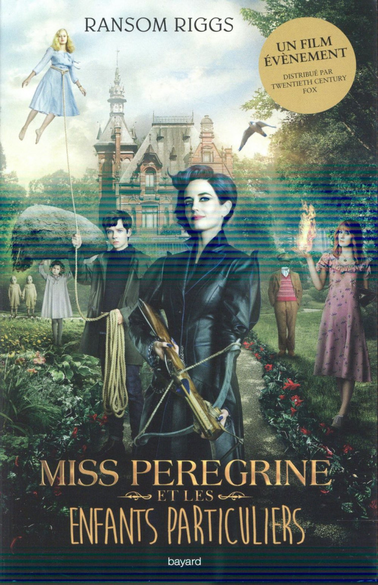 MISS PEREGRINE, TOME 01 - MISS PEREGRINE ET LES ENFANTS PARTICULIERS - RIGGS RANSOM - Bayard Jeunesse