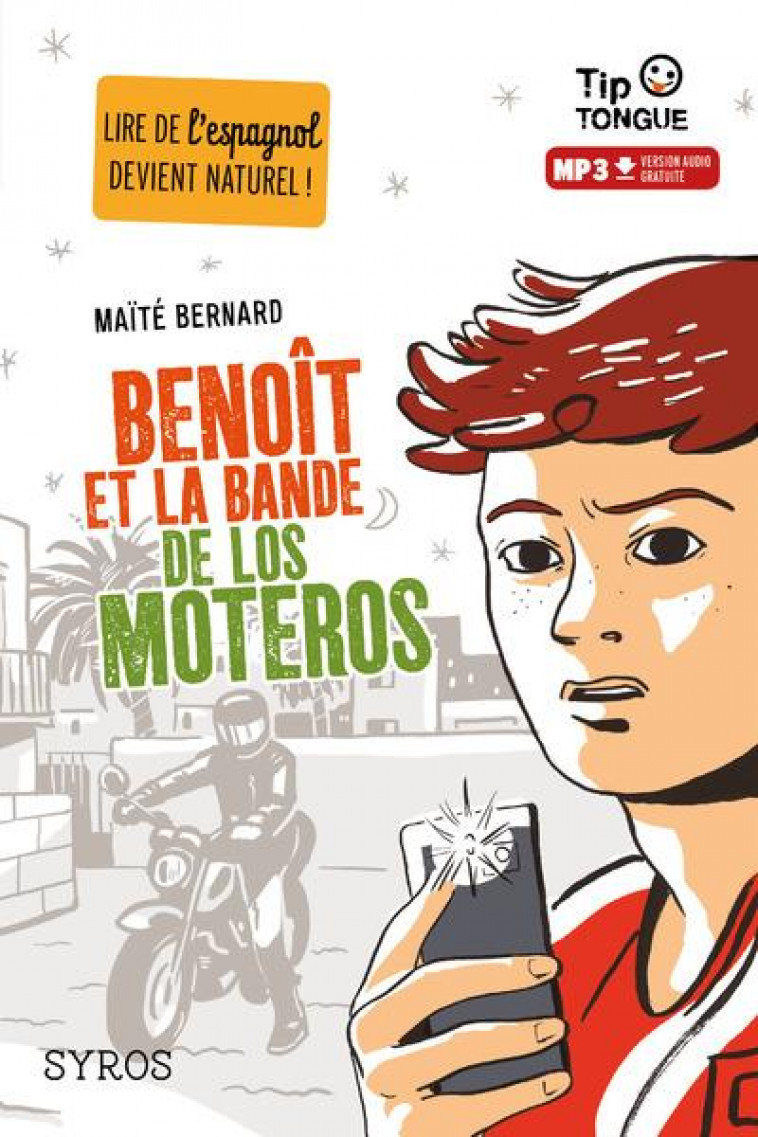 BENOIT ET LA BANDE DE LOS MOTEROS - BERNARD/RIZZO - Syros