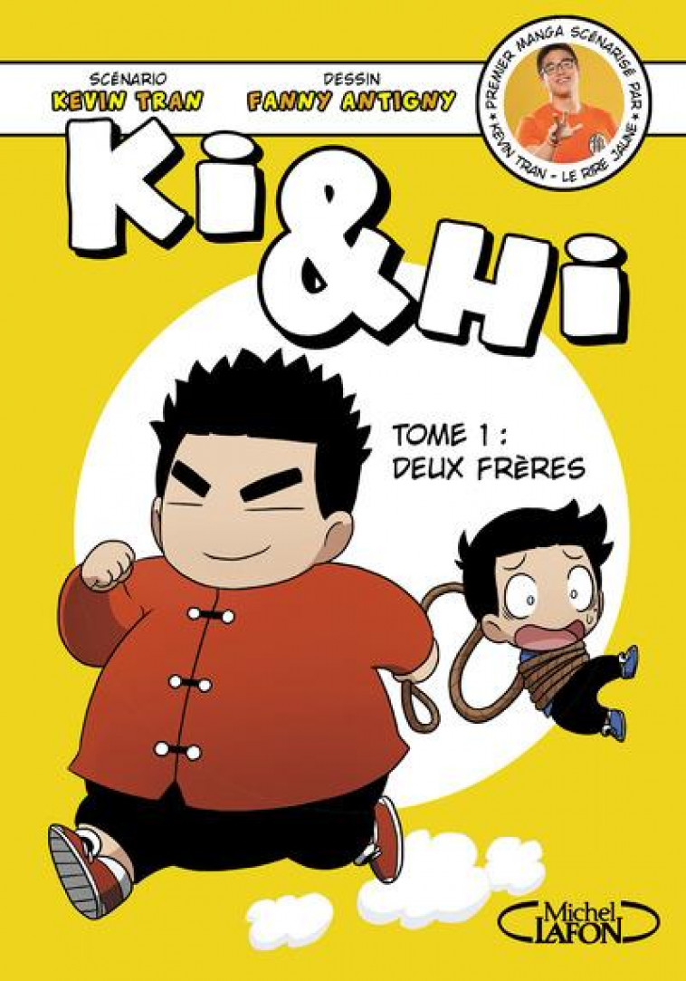 KI & HI - TOME 1 DEUX FRERES - VOL01 - TRAN/ANTIGNY - M. Lafon