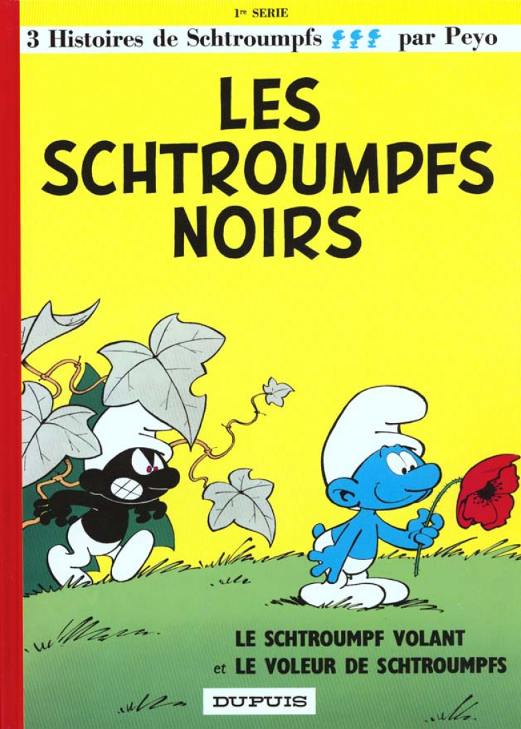 LES SCHTROUMPFS - TOME 1 - LES SCHTROUMPFS NOIRS - PEYO - DUPUIS