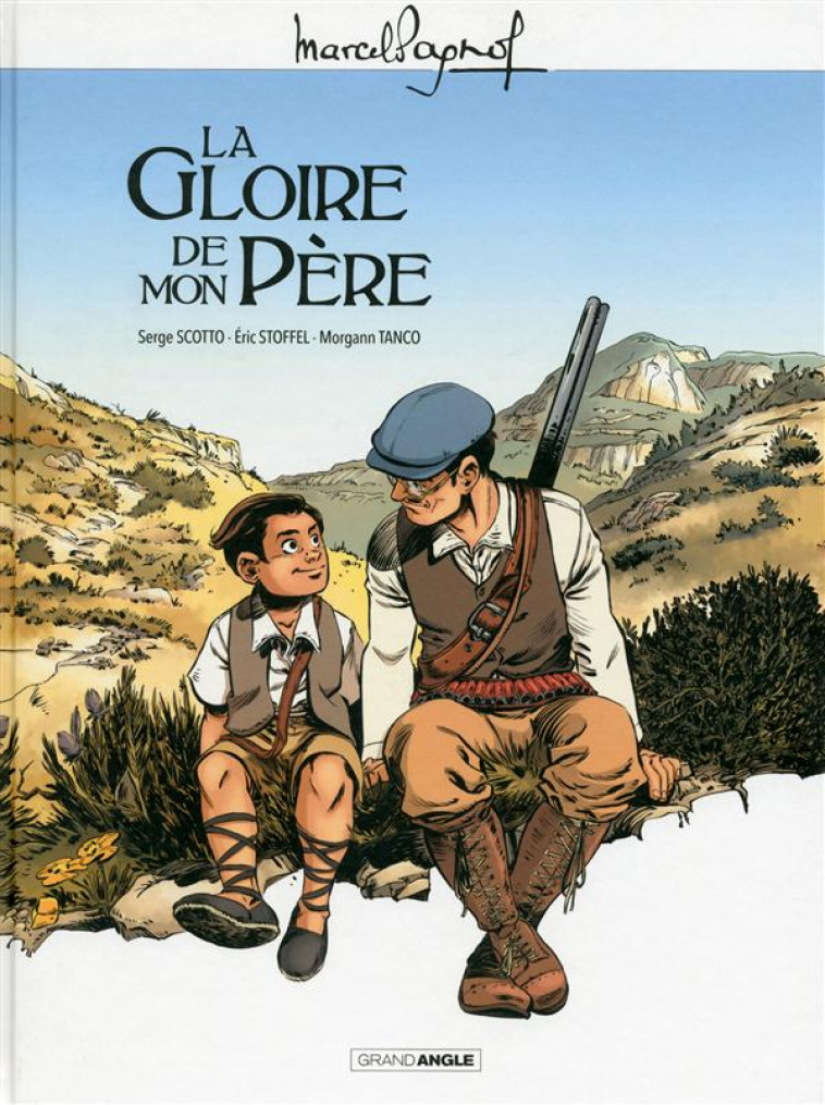 MARCEL PAGNOL EN BD - M. PAGNOL EN BD : LA GLOIRE DE MON PERE - HISTOIRE COMPLETE - SCOTTO/STOFFEL/TANCO - Bamboo