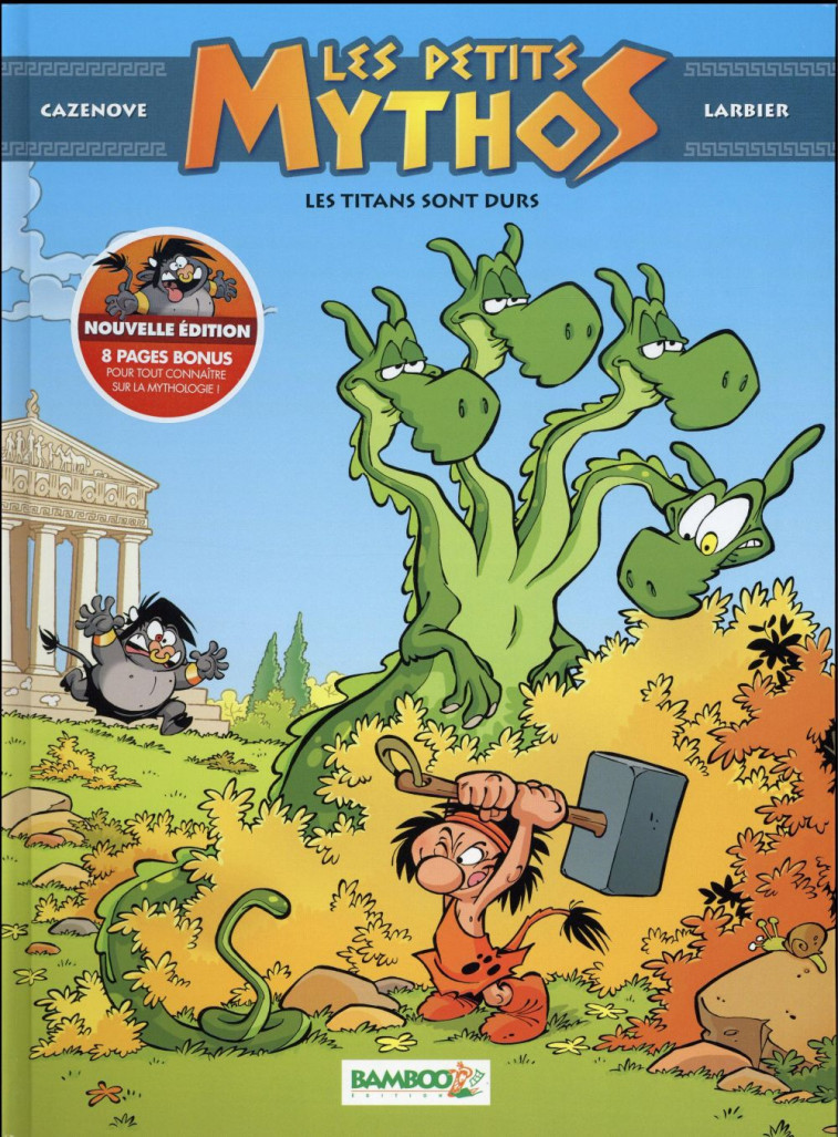 LES PETITS MYTHOS - LES PETITS MYTHOS - TOME 03 - LES TITANS SONT DURS - CAZENOVE/LARBIER - Bamboo