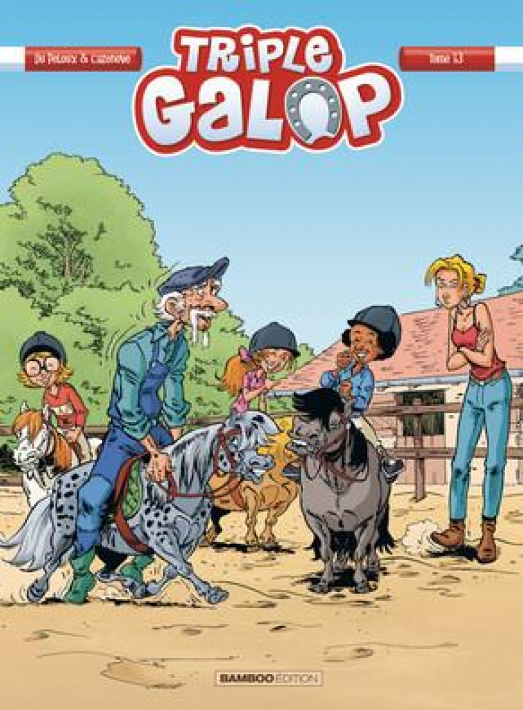 TRIPLE GALOP - TOME 13 - DU PELOUX/CAZENOVE - Bamboo