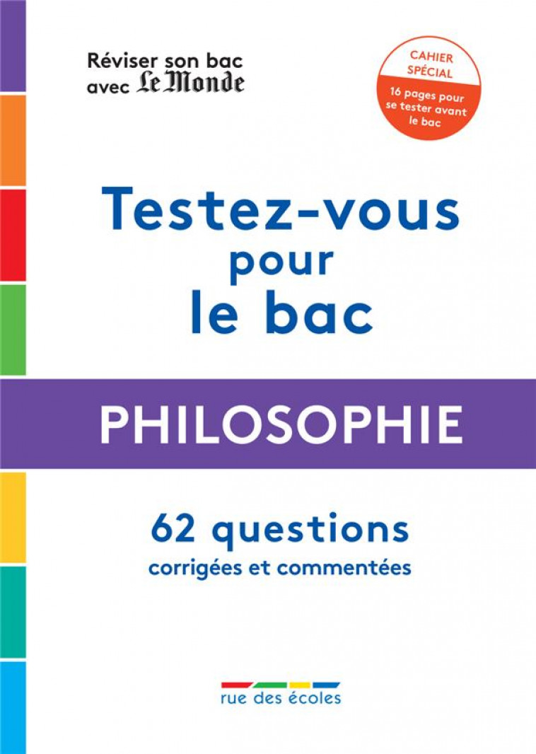 REVISER SON BAC AVEC LE MONDE : PHILOSOPHIE 2021 - COLLECTIF - ANNALES-RDECOLE