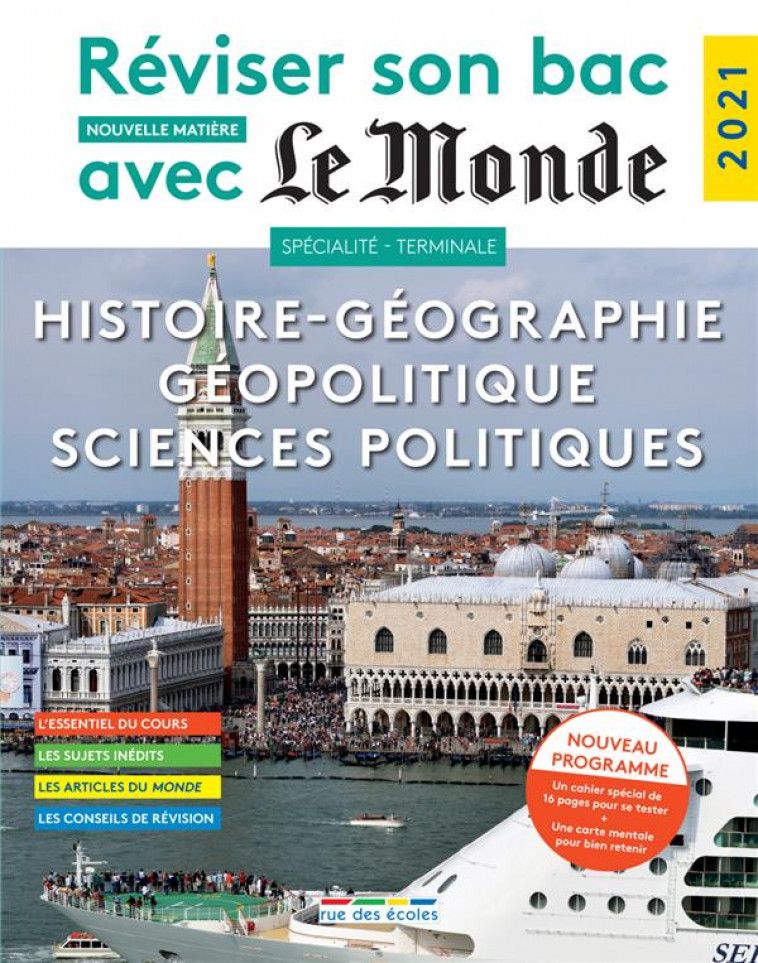 REVISER SON BAC AVEC LE MONDE SPECIALITE HISTOIRE-GEOGRAPHIE, GEOPOLITIQUE ET SCIENCES POLITIQUES - COLLECTIF - ANNALES-RDECOLE