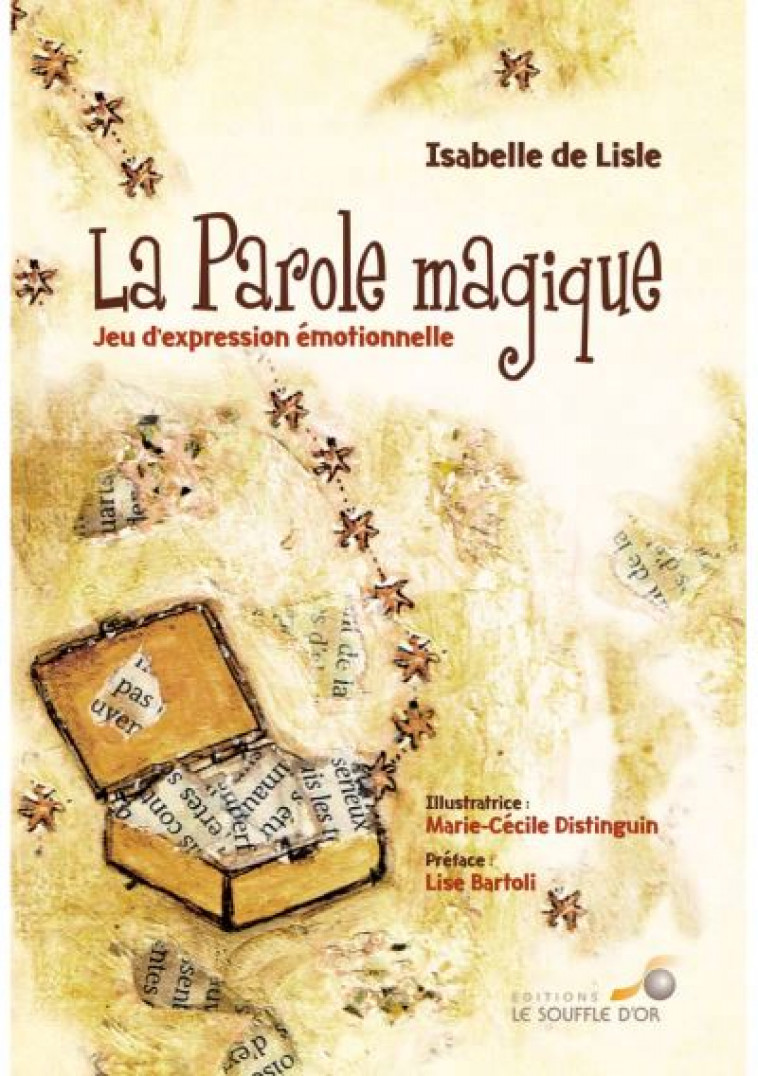 LA PAROLE MAGIQUE - DE LISLE ISABELLE - SOUFFLE OR