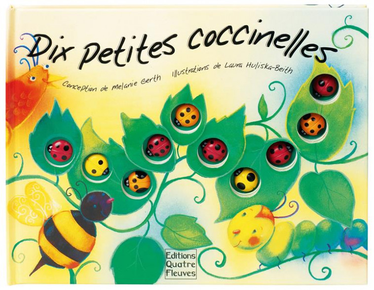 DIX PETITES COCCINELLES - HULISKA-BEITH LAURA - QUATRE FLEUVES