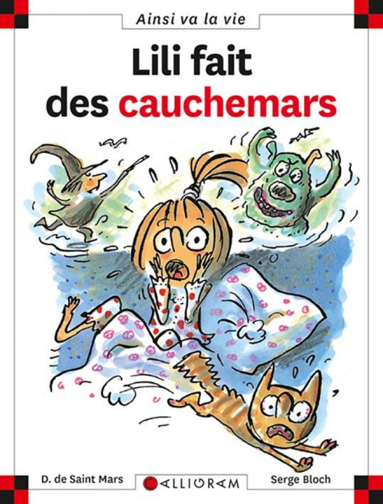 LILI FAIT DES CAUCHEMARS - TOME 60 - VOL60 - SAINT-MARS/BLOCH - CALLIGRAM