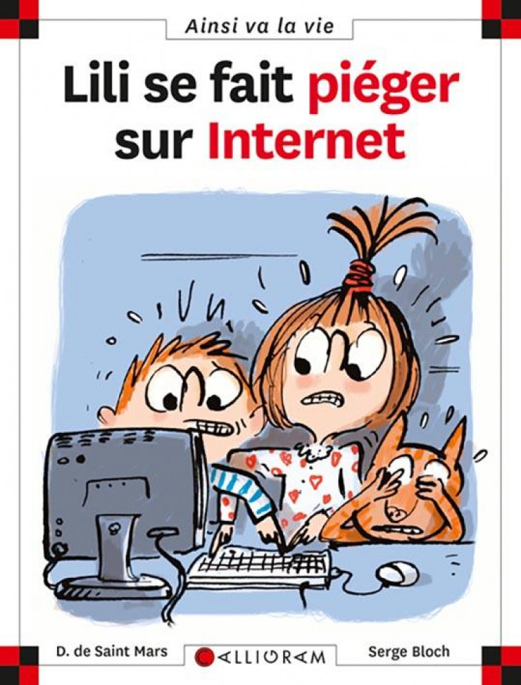 LILI SE FAIT PIEGER SUR INTERNET - TOME 75 - VOL75 - SAINT-MARS/BLOCH - CALLIGRAM