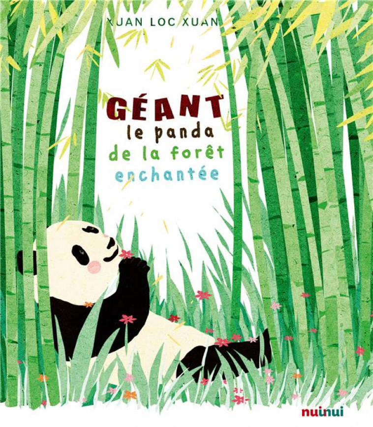 GEANT LE PANDA DE LA FORET ENCHANTEE - OTTO CAVOUR - Nuinui