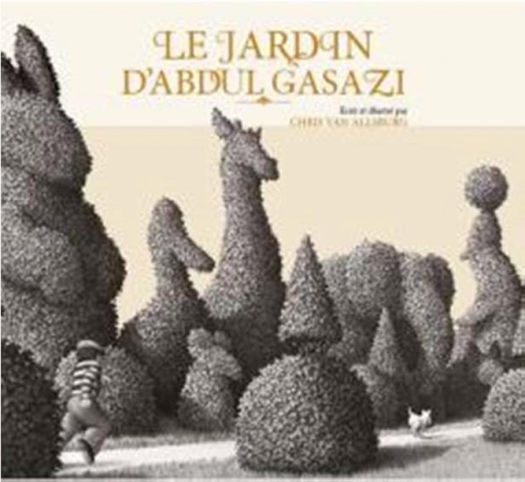 LE JARDIN D-ABDUL GASAZI - VAN ALLSBURG - CHENELIERE