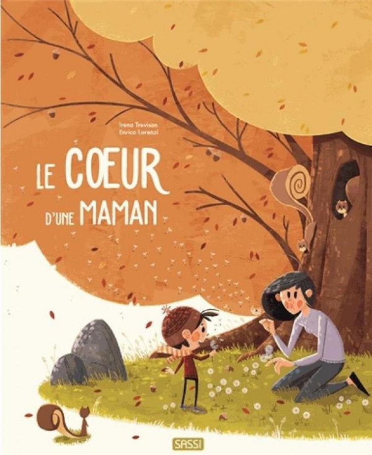 EDITIONS SASSI - LE COEUR D-UNE MAMAN - TREVISAN IRENA - NC