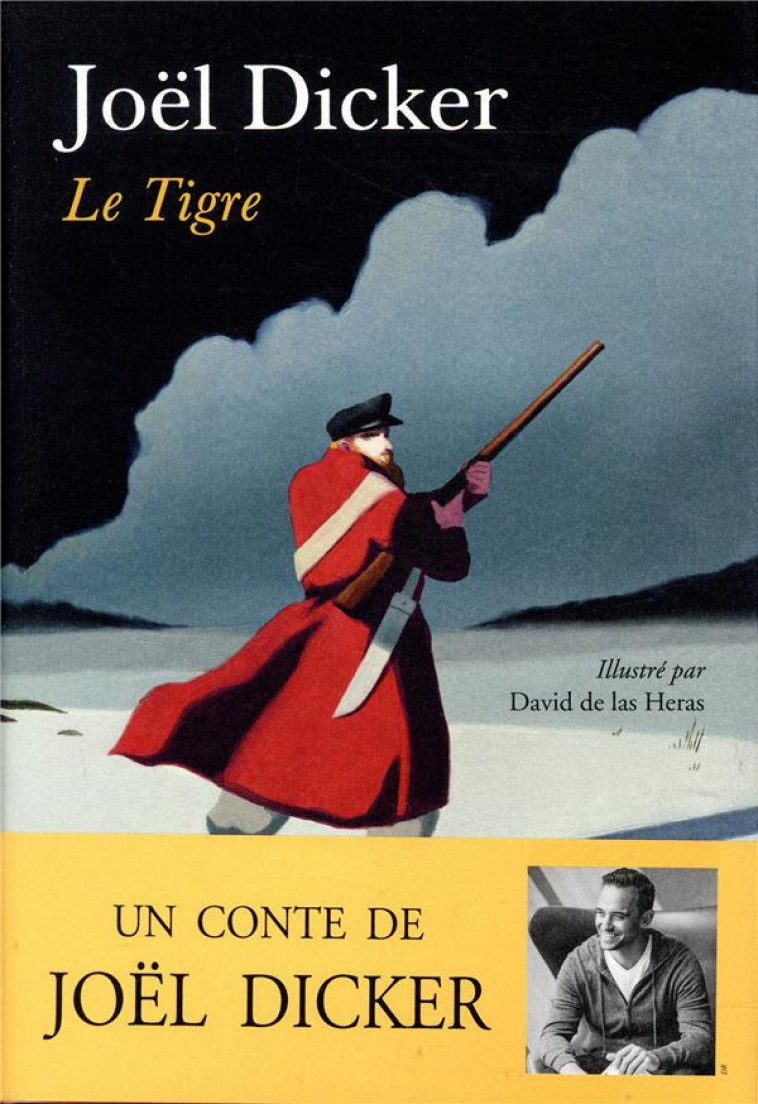 LE TIGRE - DICKER JOEL - B.DE FALLOIS