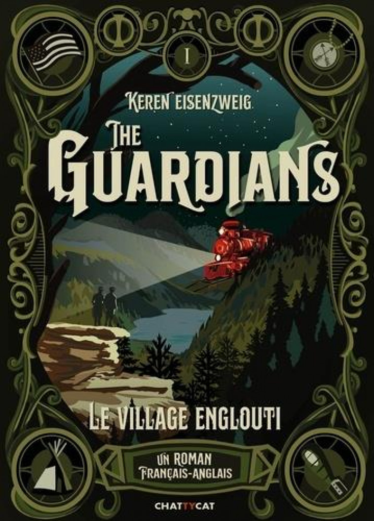 THE GUARDIANS : LE VILLAGE ENGLOUTI - EISENZWEIG KEREN - CHATTYCAT