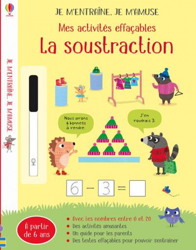 LA SOUSTRACTION - MES ACTIVITES EFFACABLES - JE M-ENTRAINE, JE M-AMUSE - BATHIE/FROST - NC