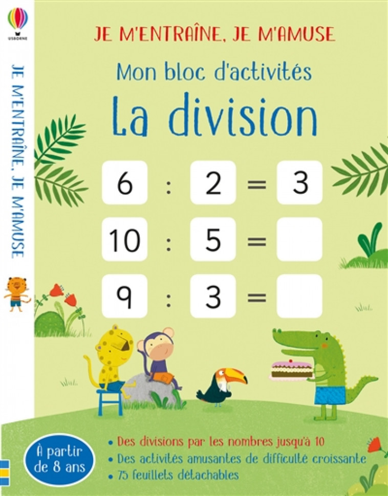 LA DIVISION - MON BLOC D-ACTIVITES - JE M-ENTRAINE, JE M-AMUSE - TUGHOPE/CABROL - NC