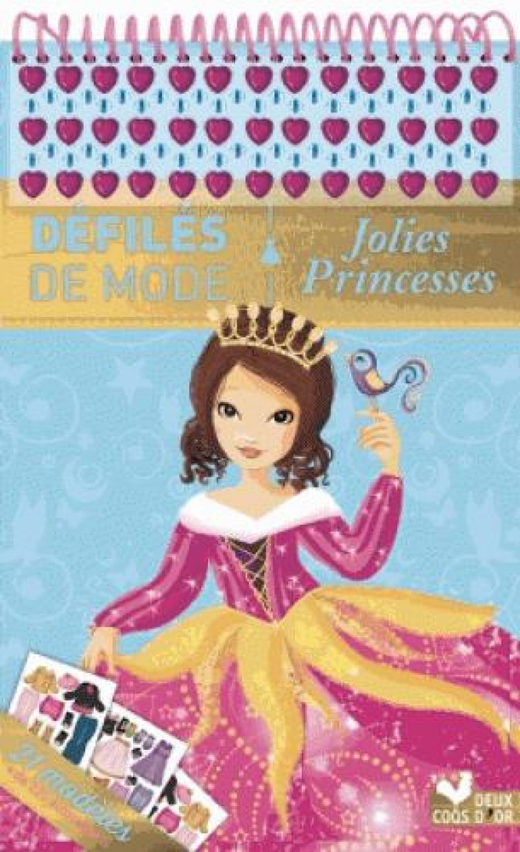 JOLIES PRINCESSES - BLOC A SPIRALES - PHELIPON LAURE - HACHETTE