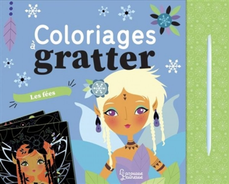 COLORIAGES A GRATTER : LES FEES - GUESNE MAUDE - LAROUSSE