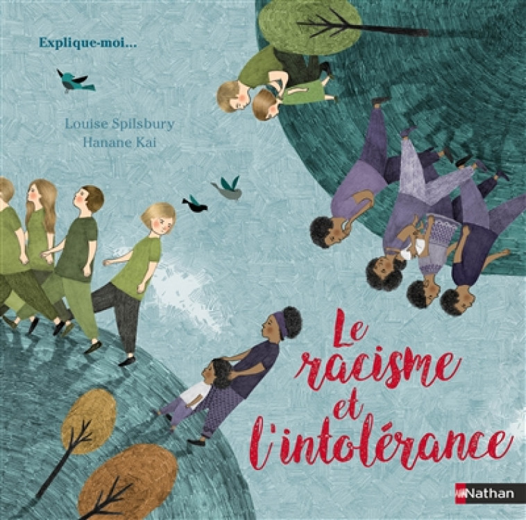 LE RACISME ET L-INTOLERANCE - SPILSBURY/KAI - CLE INTERNAT