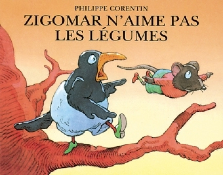 ZIGOMAR N-AIME PAS LES LEGUMES - PHILIPPE CORENTIN - EDL