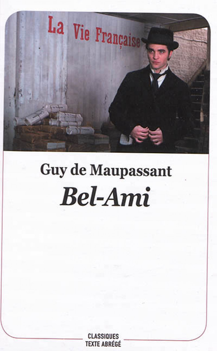 BEL-AMI - NOUVELLE EDITION - MAUPASSANT GUY DE - EDL