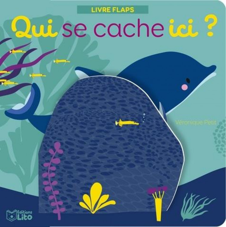 QUI SE CACHE ICI ANIMAUX MER - XXX - LITO