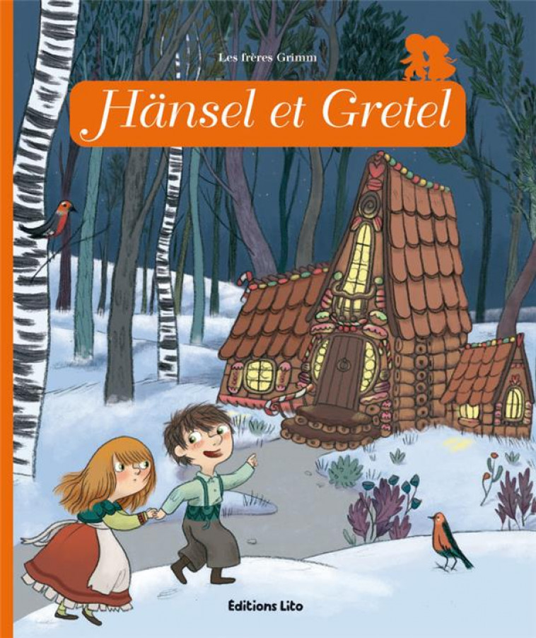 HANSEL ET GRETEL - GRIMM WILHELM - LITO