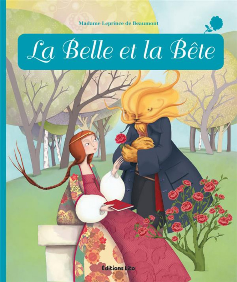 LA BELLE ET LA BETE - LEPRINCE DE BEAUMONT - LITO